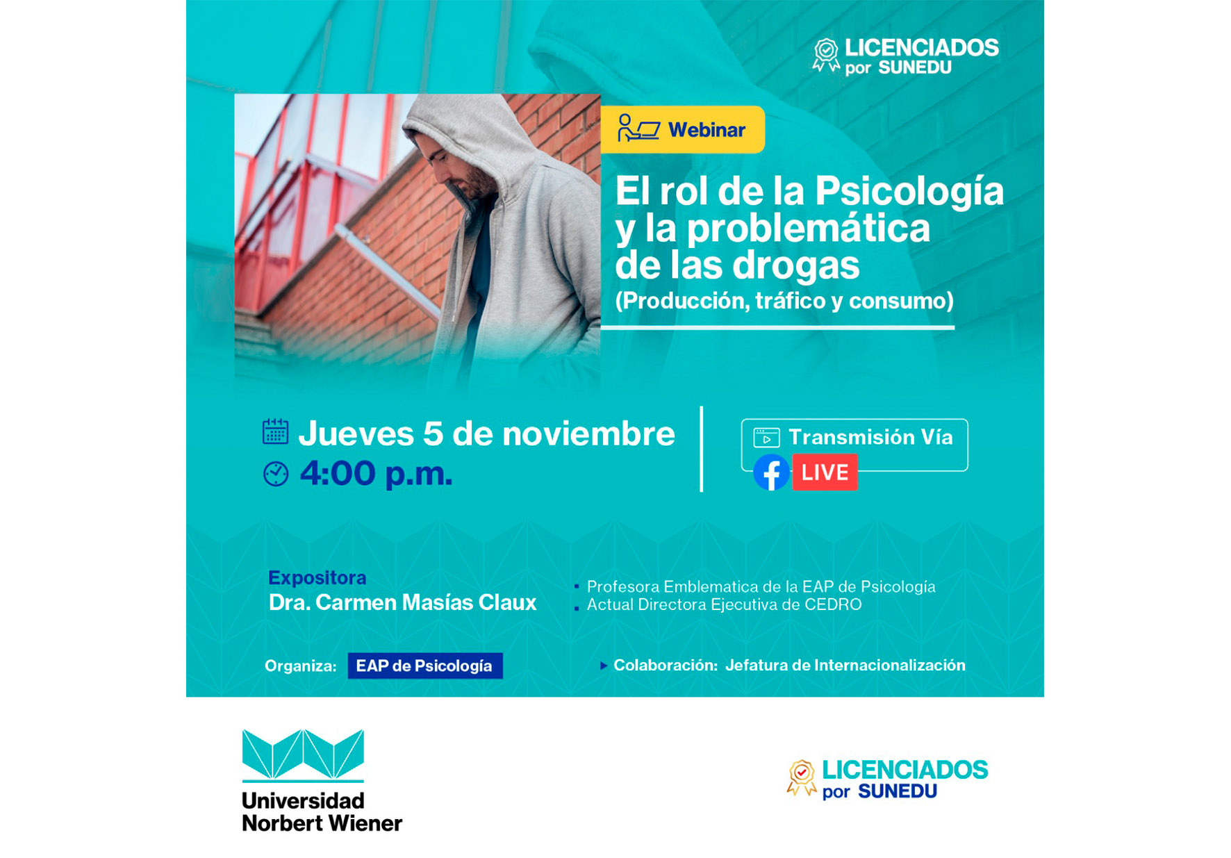 RECONOCIDA ESPECIALISTA ANTIDROGAS CARMEN MASÍAS OFRECERÁ MAGISTRAL CONFERENCIA A TRAVÉS DE FACEBOOK LIVE DE LA UNIVERSIDAD NORBERT WIENER