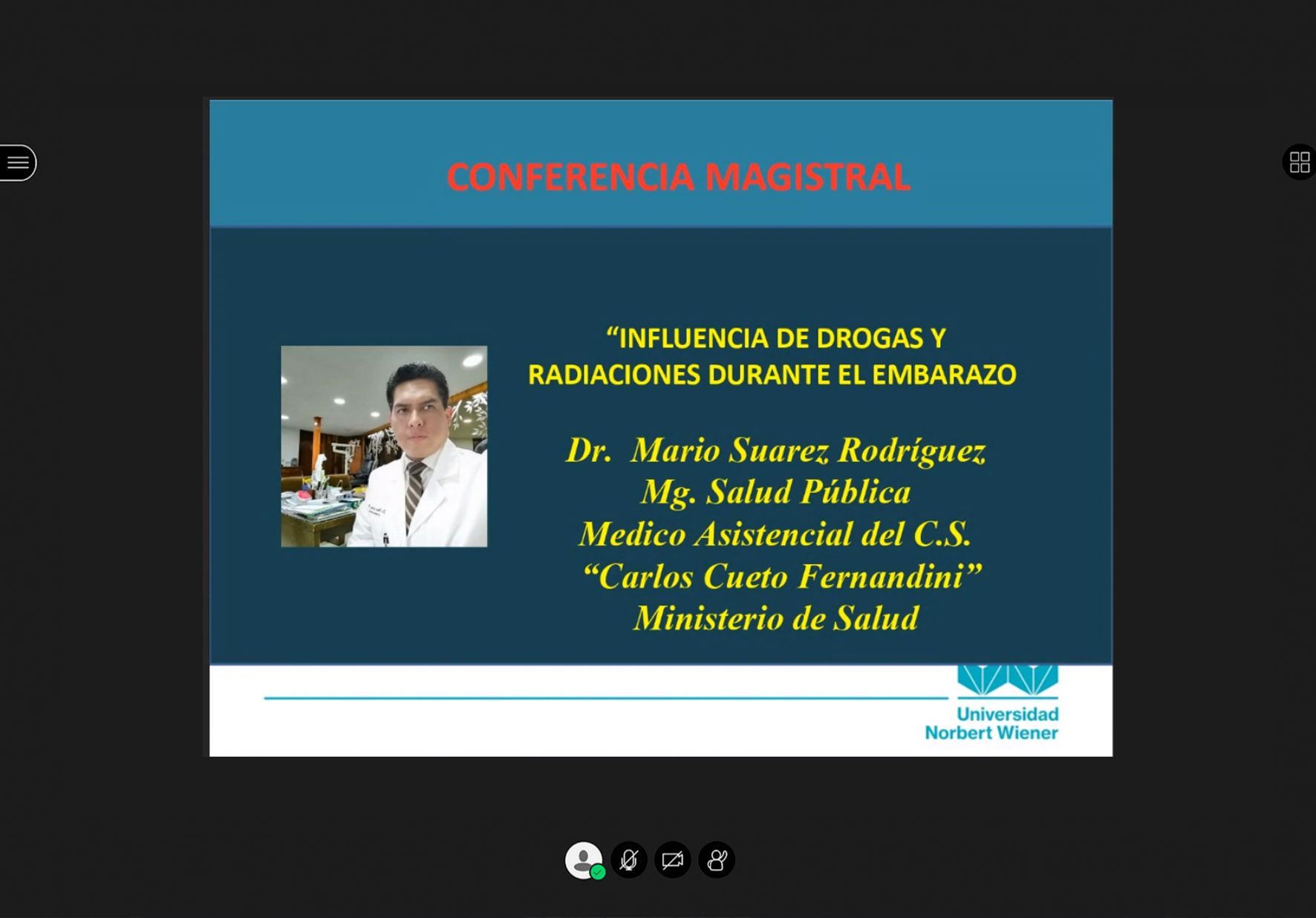 “INFLUENCIA DE DROGAS Y RADIACIONES DURANTE EL EMBARAZO” FUE EL TEMA QUE SE TRATÓ EN LA TERCERA JORNADA DE OBSTETRICIA AL DÍA 2020-II